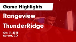 Rangeview  vs ThunderRidge  Game Highlights - Oct. 3, 2018