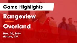 Rangeview  vs Overland  Game Highlights - Nov. 30, 2018