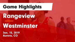 Rangeview  vs Westminster  Game Highlights - Jan. 15, 2019