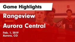 Rangeview  vs Aurora Central  Game Highlights - Feb. 1, 2019