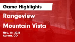 Rangeview  vs Mountain Vista  Game Highlights - Nov. 18, 2023