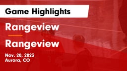 Rangeview  vs Rangeview  Game Highlights - Nov. 20, 2023