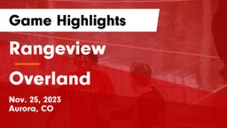 Rangeview  vs Overland  Game Highlights - Nov. 25, 2023