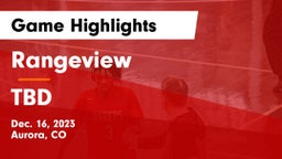 Rangeview  vs TBD Game Highlights - Dec. 16, 2023