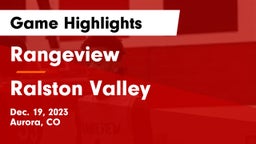 Rangeview  vs Ralston Valley  Game Highlights - Dec. 19, 2023