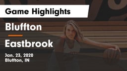 Bluffton  vs Eastbrook  Game Highlights - Jan. 23, 2020