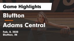 Bluffton  vs Adams Central  Game Highlights - Feb. 8, 2020