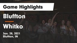 Bluffton  vs Whitko  Game Highlights - Jan. 28, 2021