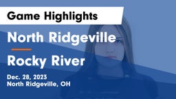 North Ridgeville  vs Rocky River   Game Highlights - Dec. 28, 2023