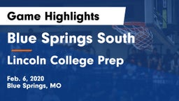 Blue Springs South  vs Lincoln College Prep  Game Highlights - Feb. 6, 2020