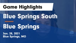Blue Springs South  vs Blue Springs  Game Highlights - Jan. 28, 2021