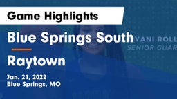 Blue Springs South  vs Raytown  Game Highlights - Jan. 21, 2022