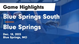 Blue Springs South  vs Blue Springs  Game Highlights - Dec. 18, 2023