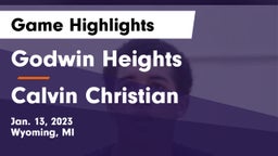 Godwin Heights  vs Calvin Christian  Game Highlights - Jan. 13, 2023