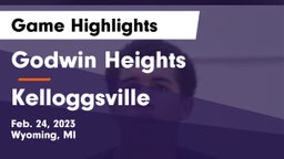 Godwin Heights  vs Kelloggsville  Game Highlights - Feb. 24, 2023