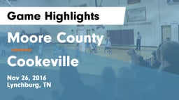 Moore County  vs Cookeville  Game Highlights - Nov 26, 2016