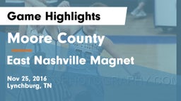 Moore County  vs East Nashville Magnet Game Highlights - Nov 25, 2016