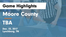 Moore County  vs TBA Game Highlights - Dec. 23, 2017