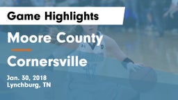 Moore County  vs Cornersville  Game Highlights - Jan. 30, 2018
