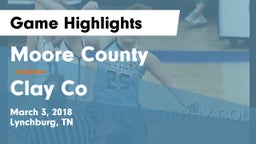 Moore County  vs Clay Co Game Highlights - March 3, 2018
