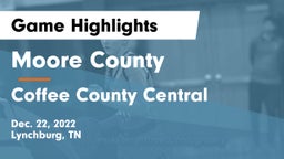 Moore County  vs Coffee County Central  Game Highlights - Dec. 22, 2022