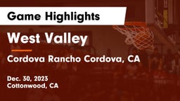 West Valley  vs Cordova  Rancho Cordova, CA Game Highlights - Dec. 30, 2023