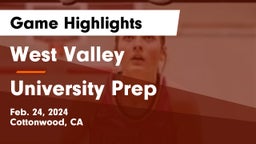 West Valley  vs University Prep  Game Highlights - Feb. 24, 2024