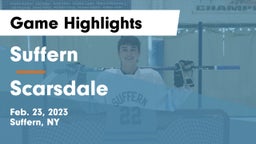 Suffern  vs Scarsdale  Game Highlights - Feb. 23, 2023