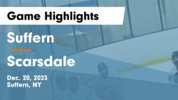 Suffern  vs Scarsdale  Game Highlights - Dec. 20, 2023