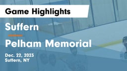 Suffern  vs Pelham Memorial  Game Highlights - Dec. 22, 2023