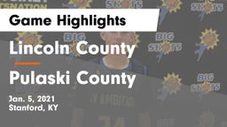 Lincoln County  vs Pulaski County  Game Highlights - Jan. 5, 2021