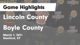 Lincoln County  vs Boyle County  Game Highlights - March 1, 2021