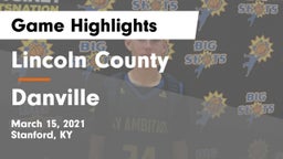Lincoln County  vs Danville  Game Highlights - March 15, 2021