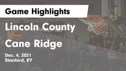 Lincoln County  vs Cane Ridge  Game Highlights - Dec. 4, 2021