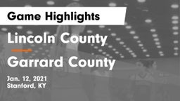 Lincoln County  vs Garrard County  Game Highlights - Jan. 12, 2021