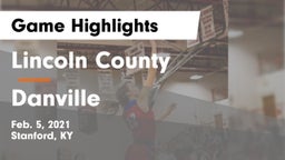 Lincoln County  vs Danville  Game Highlights - Feb. 5, 2021