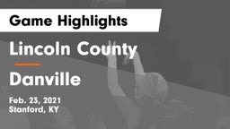 Lincoln County  vs Danville  Game Highlights - Feb. 23, 2021