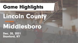 Lincoln County  vs Middlesboro Game Highlights - Dec. 20, 2021