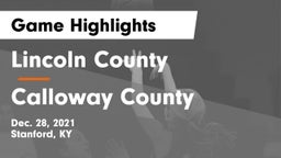 Lincoln County  vs Calloway County  Game Highlights - Dec. 28, 2021