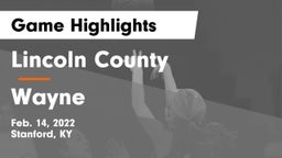 Lincoln County  vs Wayne  Game Highlights - Feb. 14, 2022