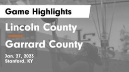 Lincoln County  vs Garrard County  Game Highlights - Jan. 27, 2023