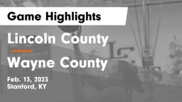Lincoln County  vs Wayne County  Game Highlights - Feb. 13, 2023