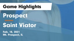 Prospect  vs Saint Viator  Game Highlights - Feb. 18, 2021