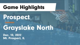 Prospect  vs Grayslake North  Game Highlights - Dec. 10, 2022