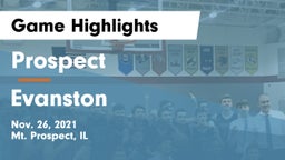 Prospect  vs Evanston  Game Highlights - Nov. 26, 2021