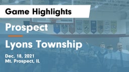 Prospect  vs Lyons Township  Game Highlights - Dec. 18, 2021