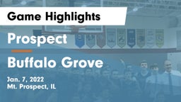 Prospect  vs Buffalo Grove  Game Highlights - Jan. 7, 2022