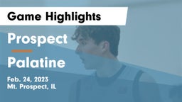 Prospect  vs Palatine  Game Highlights - Feb. 24, 2023