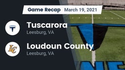 Recap: Tuscarora  vs. Loudoun County  2021