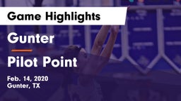 Gunter  vs Pilot Point  Game Highlights - Feb. 14, 2020